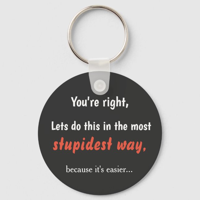 Sarcasm Humour  Keychain (Front)