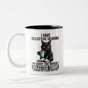 Sarcasm Humour Saying Cat Gift For Mens Womens Two-Tone Coffee Mug