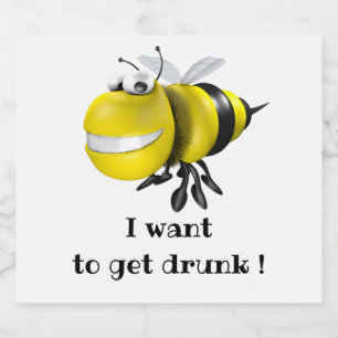 Sarcasm "I want to get drunk" Make your Own Beer Bottle Label