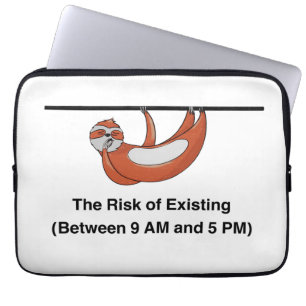 Sarcasm in corporate  laptop sleeve