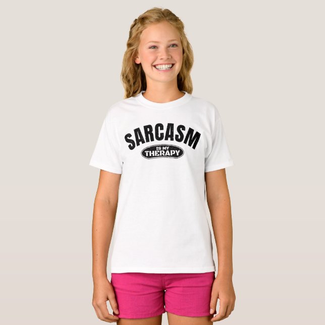 Sarcasm is my therapy funny typography gift T-Shirt (Front Full)