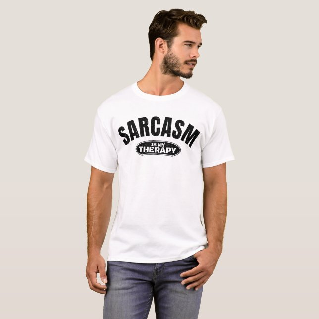 Sarcasm is my therapy funny typography gift T-Shirt (Front Full)