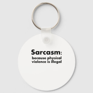 Sarcasm Keychain