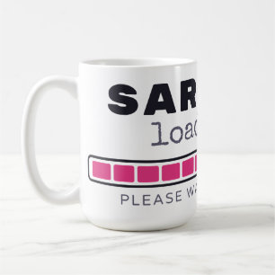 Sarcasm Loading... Funny Sarcasm Sarcastic Mug