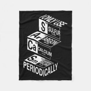 Sarcasm Periodic Table Element Weird Science Joke  Fleece Blanket