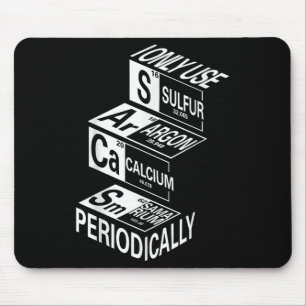 Sarcasm Periodic Table Element Weird Science Joke Mouse Pad