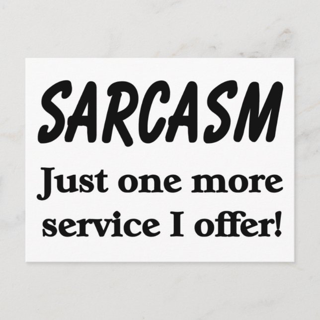 Sarcasm Postcard (Front)