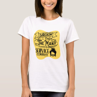 SARCASM QUOTE T-Shirt