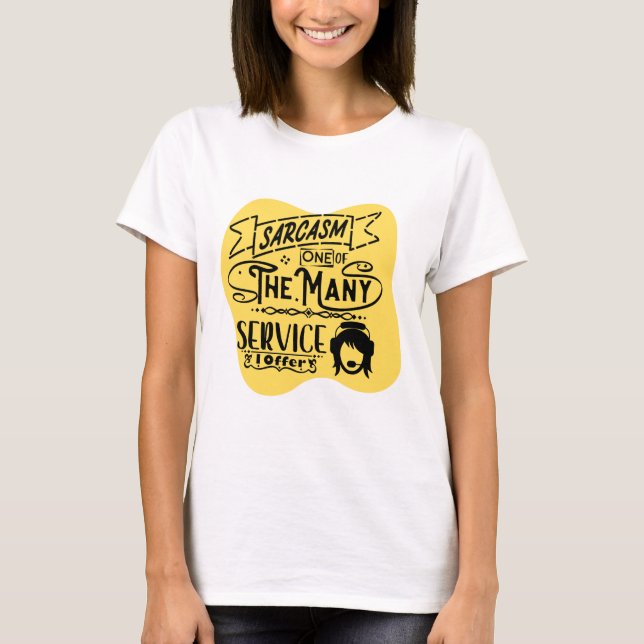 SARCASM QUOTE T-Shirt (Front)