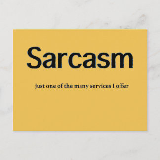 Sarcasm Services Postcard