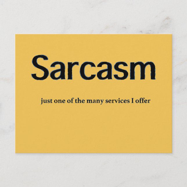 Sarcasm Services Postcard (Front)