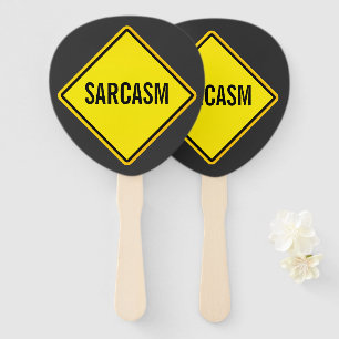 sarcasm sign hand fan