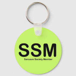 Sarcasm Society Member Keychain