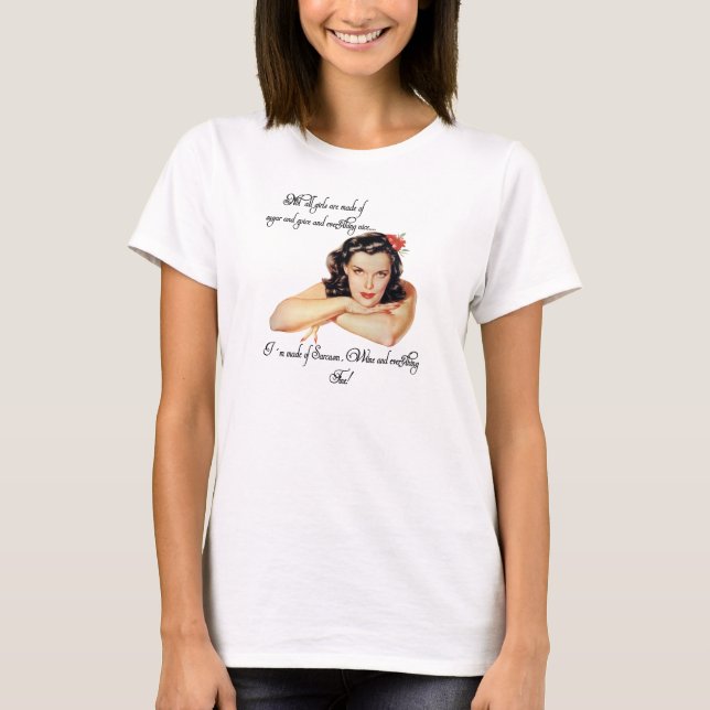 Sarcasm, Wine and Everything Fine! T-Shirt (Front)