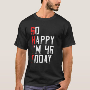 Sarcastic 45 Years Old Born In 1975 Funny 45th T-Shirt