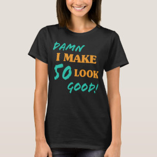 Sarcastic 50th Birthday Attitude T-Shirt