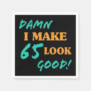 Sarcastic 65th Birthday Attitude Napkin
