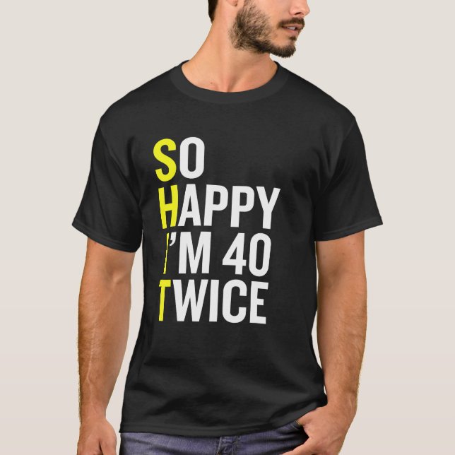 Sarcastic 80 Year Old B Day Funny 80th Birthday T-Shirt (Front)