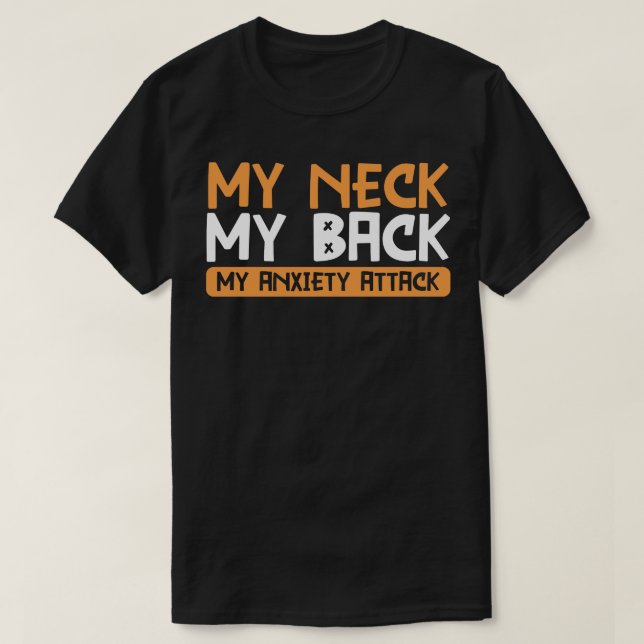 Sarcastic Anxiety Gift T-Shirt (Design Front)