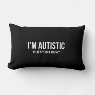 Sarcastic Autism T-shirt - I'm Autistic, What's Yo Lumbar Pillow