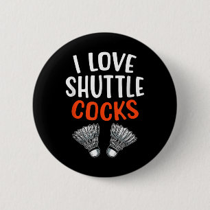 Sarcastic Badminton Player Game Match Humour Joke  2 Inch Round Button