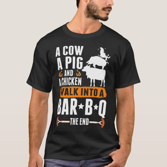 Sarcastic Barbecue Humour Meat Lover Grilling Funn T-Shirt (Front)