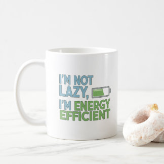 Sarcastic Battery Life Quote Energy Efficient Coffee Mug