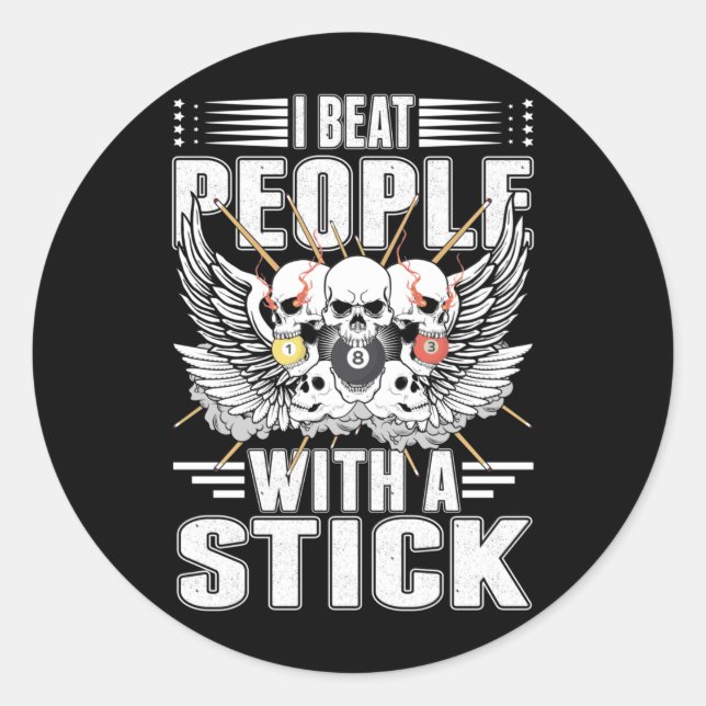 Sarcastic Billiard Snooker Cue Sports Pool Player Classic Round Sticker (Front)