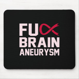 Sarcastic Brain Aneurysm Awareness Month Support G Mouse Pad