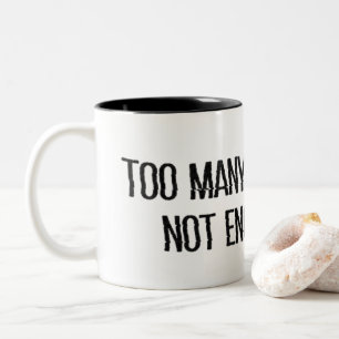 Sarcastic Cat Lover Typography Two-Tone Coffee Mug
