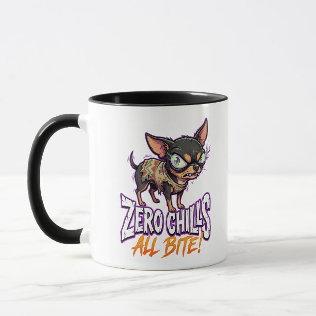 Sarcastic Chihuahua Zero Chills All Bite Meme Mug (Left)