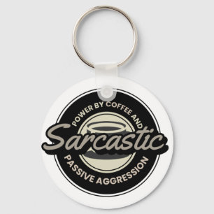 Sarcastic Coffee Powered by Coffee-Funny Gift Keychain