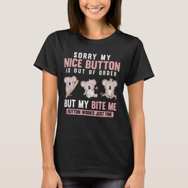 Sarcastic Diva Koala Bear Girl Funny Koala T-Shirt (Front)