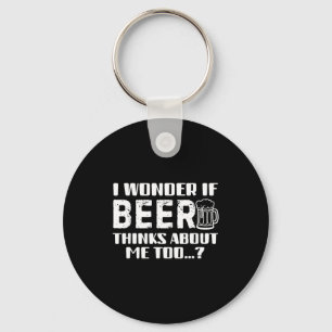 Sarcastic Drinking Funny Beer Day Drinking Beer Qu Keychain