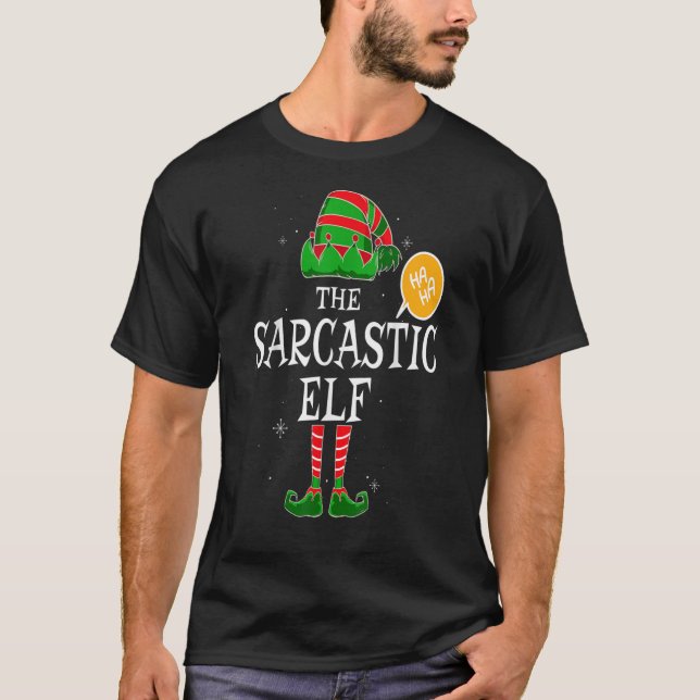 Sarcastic Elf Group Matching Family Christmas Holi T-Shirt (Front)