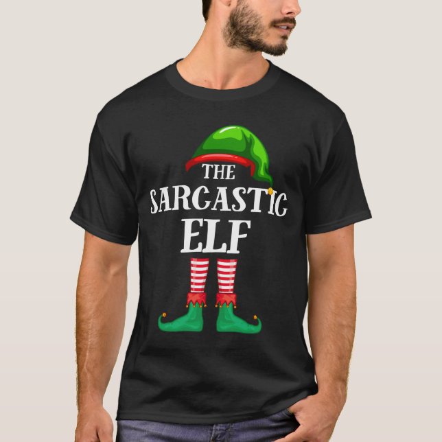 Sarcastic Elf Matching Family Christmas Pajama T-Shirt (Front)