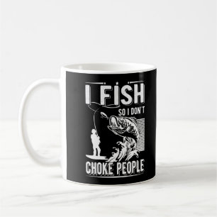 Sarcastic Fisherman Funny Fish Sarcasm Coffee Mug