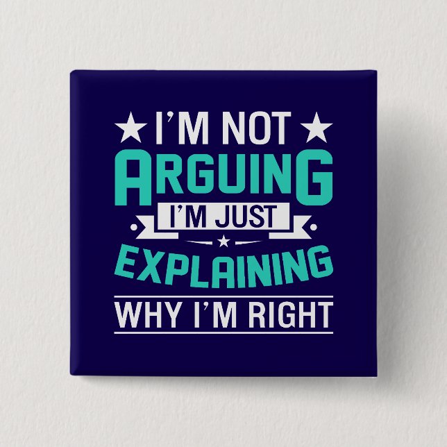 Sarcastic Funny Quote Design 2 Inch Square Button (Front)