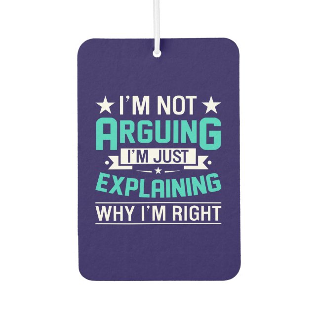 Sarcastic Funny Quote Design Air Freshener (Front)
