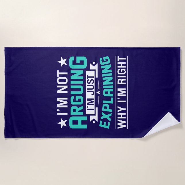 Sarcastic Funny Quote Design Beach Towel (Front)