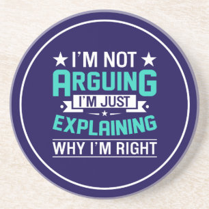 Sarcastic Funny Quote Design Coaster