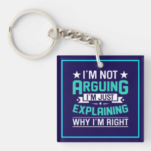 Sarcastic Funny Quote Design Keychain