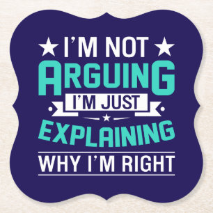 Sarcastic Funny Quote Design Paper Coaster