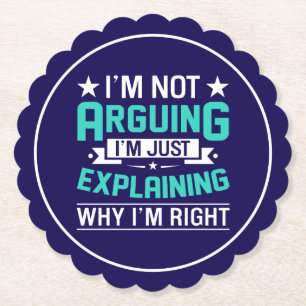Sarcastic Funny Quote Design Paper Coaster