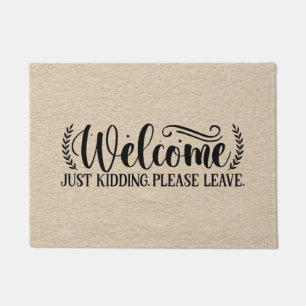 Sarcastic Funny Quote hand lettered Doormat