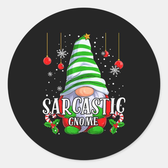 Sarcastic Gnome Christmas Pajamas Matching Family  Classic Round Sticker (Front)