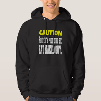Sarcastic  Humor Caution Property Protected By Fat Hoodie