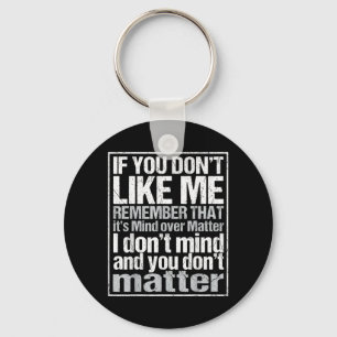 Sarcastic If Dont Like Funny Quote Introvert Keychain