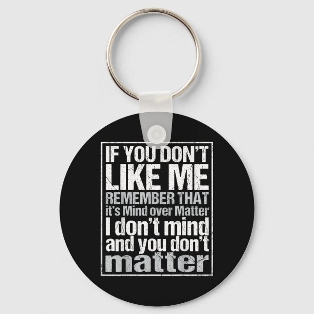 Sarcastic If Dont Like Funny Quote Introvert Keychain (Front)