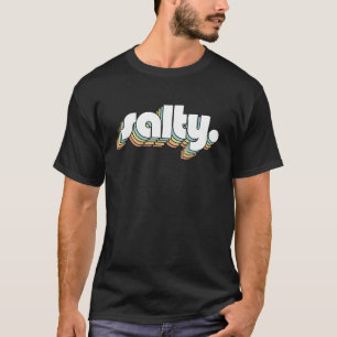 Sarcastic Irony Humor Rude Sarcasm Snarky T-Shirt